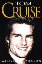 Tom Cruise: Unauthorized