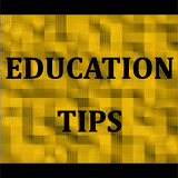 Education Tips