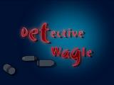 Detective Wagle