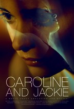 Watch Caroline And Jackie 2013 movie to download free