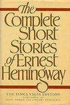 The Complete Short Stories of Ernest Hemingway